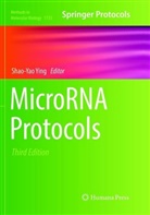 Shao-Ya Ying, Shao-Yao Ying - MicroRNA Protocols