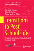Joh Chi-Kin Lee, John Chi-Kin Lee, John Chi-Kin Lee, Rupert Maclean, Margarita Pavlova - Transitions to Post-School Life