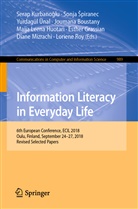 Joumana Boustany, Esther Grassian, Maija Leena Huotari, Serap Kurbanoglu, Serap Kurbanoğlu, Diane Mizrachi... - Information Literacy in Everyday Life