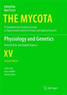 Tim Anke, Timm Anke, Karl Esser, Paul A. Lemke, Schüffler, Schüffler... - The Mycota - 15: Physiology and Genetics