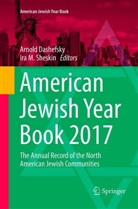 Arnol Dashefsky, Arnold Dashefsky, M Sheskin, M Sheskin, Ira M. Sheskin - American Jewish Year Book 2017
