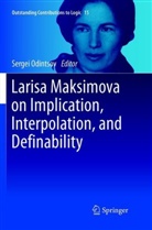 Serge Odintsov, Sergei Odintsov - Larisa Maksimova on Implication, Interpolation, and Definability