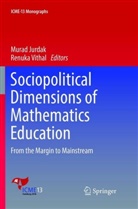 Mura Jurdak, Murad Jurdak, Vithal, Vithal, Renuka Vithal - Sociopolitical Dimensions of Mathematics Education