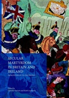 Laybourn, Laybourn, Keith Laybourn, Quenti Outram, Quentin Outram - Secular Martyrdom in Britain and Ireland