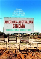 Peter C Kunze, Adrian Danks, Stephe Gaunson, Stephen Gaunson, Peter C. Kunze - American-Australian Cinema