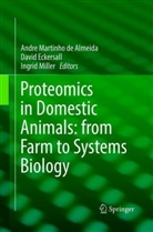 Andre Martinho de Almeida, Davi Eckersall, David Eckersall, Ingrid Miller - Proteomics in Domestic Animals: from Farm to Systems Biology