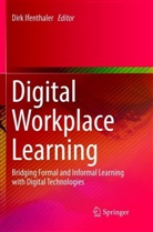 Dir Ifenthaler, Dirk Ifenthaler - Digital Workplace Learning
