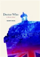 Danny Nicol - Doctor Who: A British Alien?