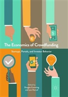 Dougla Cumming, Douglas Cumming, Hornuf, Hornuf, Lars Hornuf - The Economics of Crowdfunding