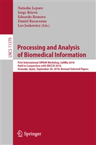 Jorg Brieva, Jorge Brieva, Leo Joskowicz, Natasha Lepore, Daniel Racoceanu, Eduardo Romero... - Processing and Analysis of Biomedical Information