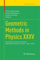 Piotr Kielanowski, Anato Odzijewicz, Anatol Odzijewicz, Emma Previato - Geometric Methods in Physics XXXV