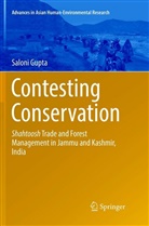 Saloni Gupta - Contesting Conservation