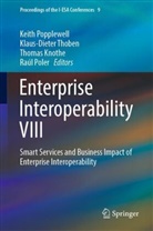 Thomas Knothe, Thomas Knothe et al, Raúl Poler, Keith Popplewell, Klaus-Diete Thoben, Klaus-Dieter Thoben - Enterprise Interoperability VIII