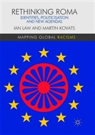 Martin Kovats, Ian Law - Rethinking Roma