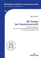 Max Weber, Roman Seer - Die Zusage im Umsatzsteuerrecht