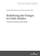 Aleksander Bednarski, Robert Looby, Marek Wilczynski - Redefining the Fringes in Celtic Studies