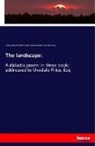 Thoma Hearne, Thomas Hearne, Richard Payn Knight, Richard Payne Knight, Benja Pouncy, Benjamin Thomas Pouncy - The landscape: