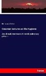 Hermann Weber - Croonian lectures on the hygienic