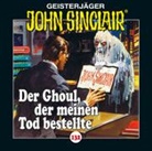 Jason Dark, Alexandra Lange, Dietmar Wunder - John Sinclair - Der Ghoul, der meinen Tod bestellte, 1 Audio-CD (Livre audio)