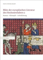 Fritz P. Knapp, Fritz Peter Knapp - Blüte der europäischen Literatur des Hochmittelalters. Bd.2