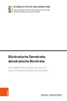 Christian Brünner, Raou Kneucker, Raoul Kneucker, Wolfgan Mantl, Wolfgang Mantl - Bürokratische Demokratie, demokratische Bürokratie