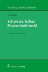 Peter Nobel - Schweizerisches Finanzmarktrecht