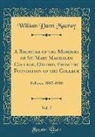 William Dunn Macray - A Register of the Members of St. Mary Magdalen College, Oxford, From the Foundation of the College, Vol. 7