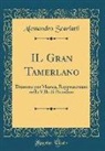 Alessandro Scarlatti - IL Gran Tamerlano