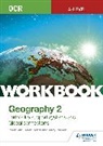 Helen Harris, Andy Palmer, Peter Stiff - OCR A-level Geography Workbook 2: Earth's Life Support Systems and Global Connections