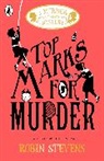 Robin Stevens - Top Marks for Murder