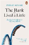 Philip Augar, Augar Philip - Bank That Lived a Little