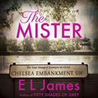 E L James, Jessica O'Hara-Baker, Dominic Thorburn - The Mister (Hörbuch)