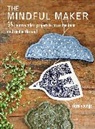 Clare Youngs, Youngs Clare - The Mindful Maker