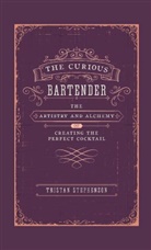 Tristan Stephenson, Stephenson Tristan - The Curious Bartender