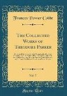 Frances Power Cobbe - The Collected Works of Theodore Parker, Vol. 7
