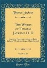 Thomas Jackson - The Works of Thomas Jackson, D. D, Vol. 9 of 12