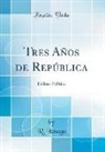 R. Iznaga - Tres Años de República