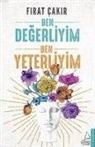 Firat Cakir - Ben Degerliyim Ben Yeterliyim