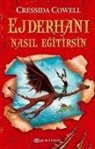 Cressida Cowell - Ejderhani Nasil Egitirsin 1 Ciltli