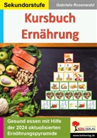 Gabriela Rosenwald - Kursbuch Ernährung