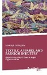 Biswajit Pattajoshi - TEXTILE, APPAREL AND FASHION INDUSTRY