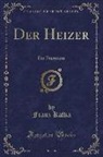 Franz Kafka - Der Heizer