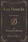 Alessandro Manzoni - Les Fiancés, Vol. 1