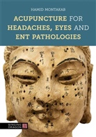 Hamid Montakab - Acupuncture for Headaches, Eyes and ENT Pathologies