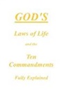 Anonymous, Glenn Jones - GodÆs Laws of Life and the Ten Commandments Fully Explained