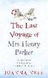 Joanna Nell - The Last Voyage of Mrs Henry Parker