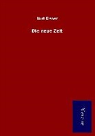 Kurt Eisner - Die neue Zeit