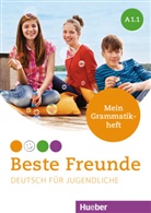 Anja Schümann - Beste Freunde - Deutsch für Jugendliche - A1/1: Beste Freunde A1.1