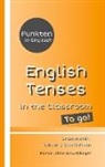 Sophie Joline Schwablinger - Punkten in Englisch - English Tenses in the Classroom - To go!