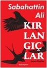 Sabahattin Ali - Kirlangiclar